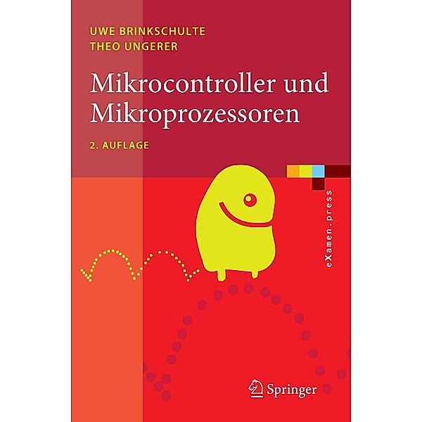 Mikrocontroller und Mikroprozessoren / eXamen.press, Theo Ungerer