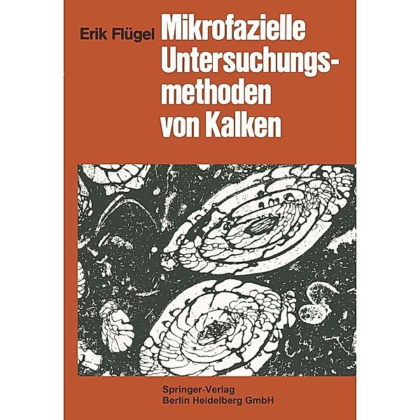 Mikrofazielle Untersuchungsmethoden von Kalken, Erik Flügel