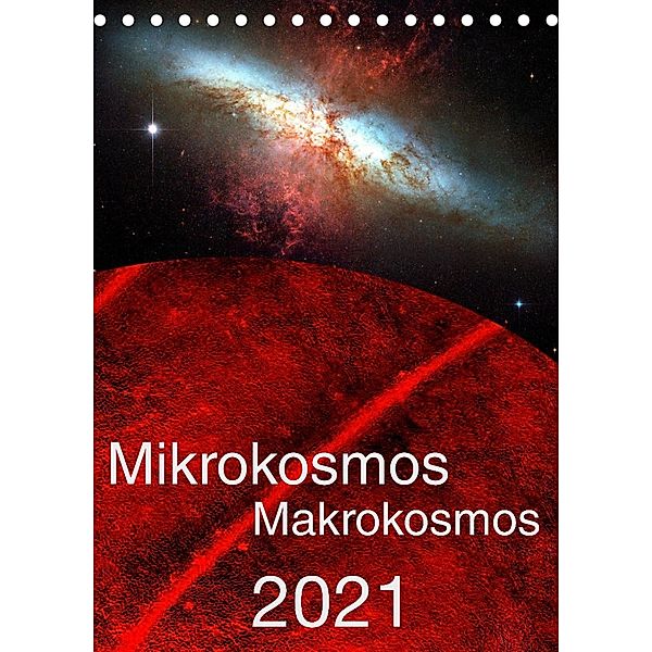 Mikrokosmos - Makrokosmos (Tischkalender 2023 DIN A5 hoch), Hardy Richter