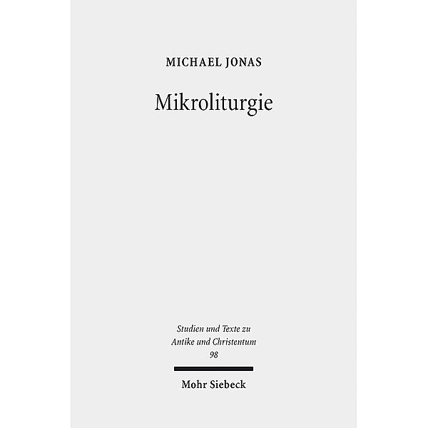 Mikroliturgie, Michael Jonas