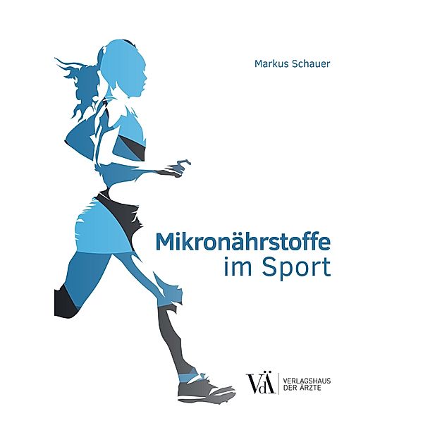 Mikronährstoffe im Sport, Markus Schauer