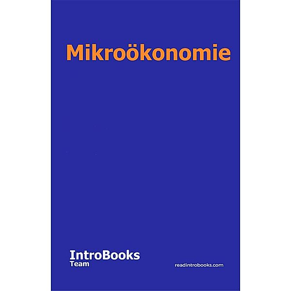 Mikroökonomie, IntroBooks Team