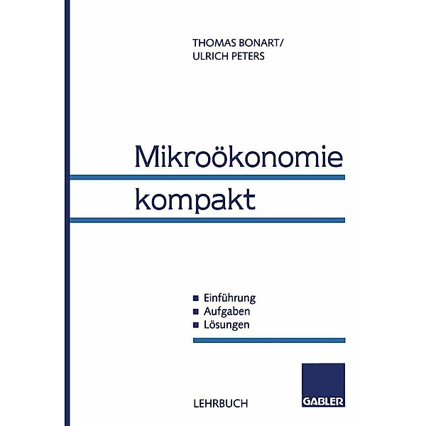 Mikroökonomie kompakt, Thomas Bonart
