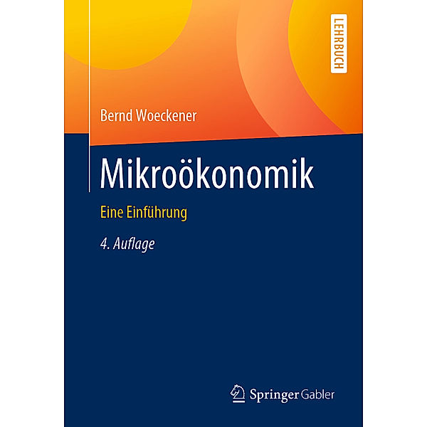 Mikroökonomik, Bernd Woeckener