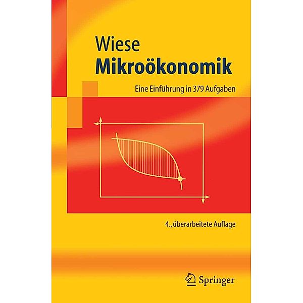 Mikroökonomik / Springer-Lehrbuch, Harald Wiese