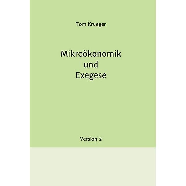 Mikroökonomik und Exegese, Tom Krueger