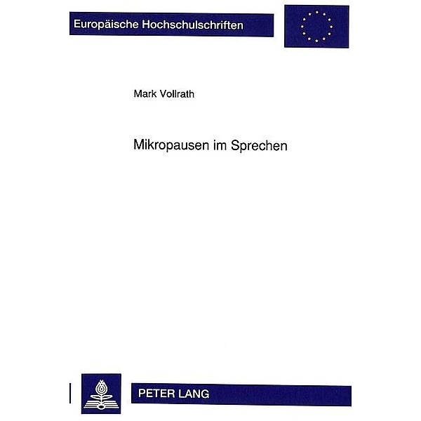 Mikropausen im Sprechen, Mark Vollrath
