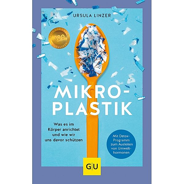 Mikroplastik / GU Reader Körper, Geist & Seele, Ursula Linzer