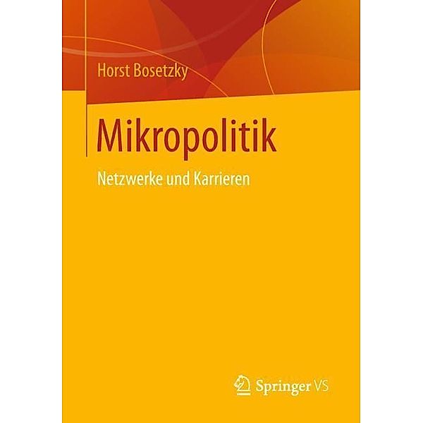 Mikropolitik, Horst Bosetzky