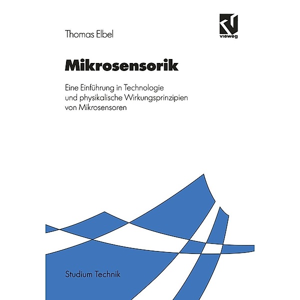 Mikrosensorik / Studium Technik, Thomas Elbel
