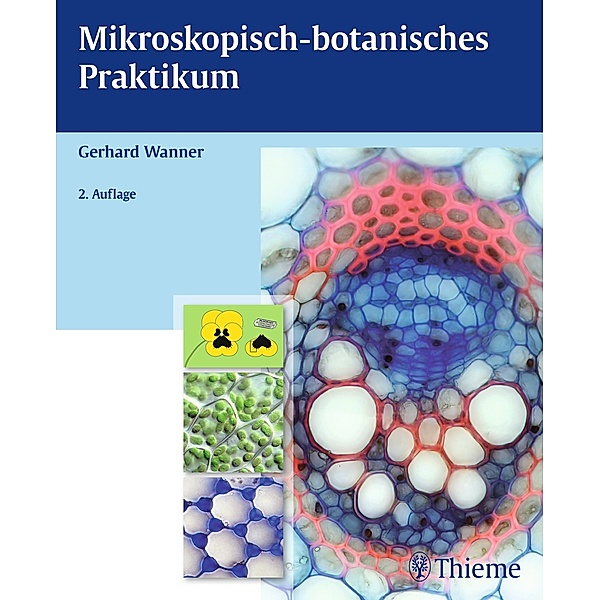 Mikroskopisch-botanisches Praktikum, Gerhard Wanner