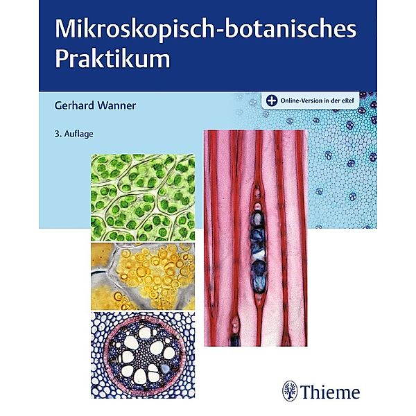 Mikroskopisch-botanisches Praktikum, Gerhard Wanner