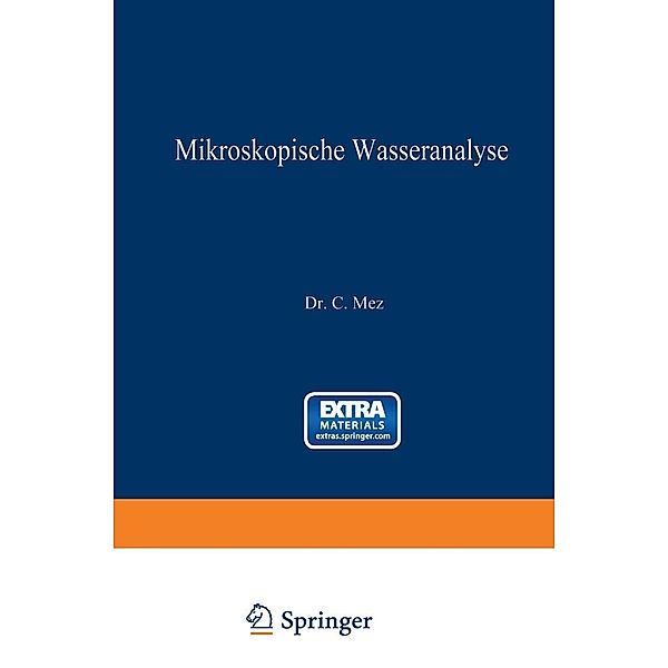 Mikroskopische Wasseranalyse, Carl Mez