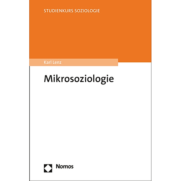Mikrosoziologie, Karl Lenz