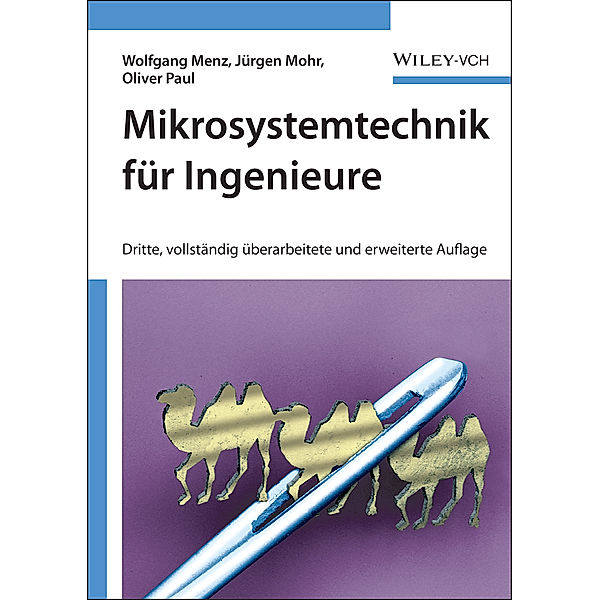 Mikrosystemtechnik für Ingenieure, Wolfgang Menz, Jürgen Mohr, Oliver Paul