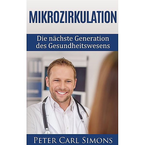 Mikrozirkulation, Peter Carl Simons