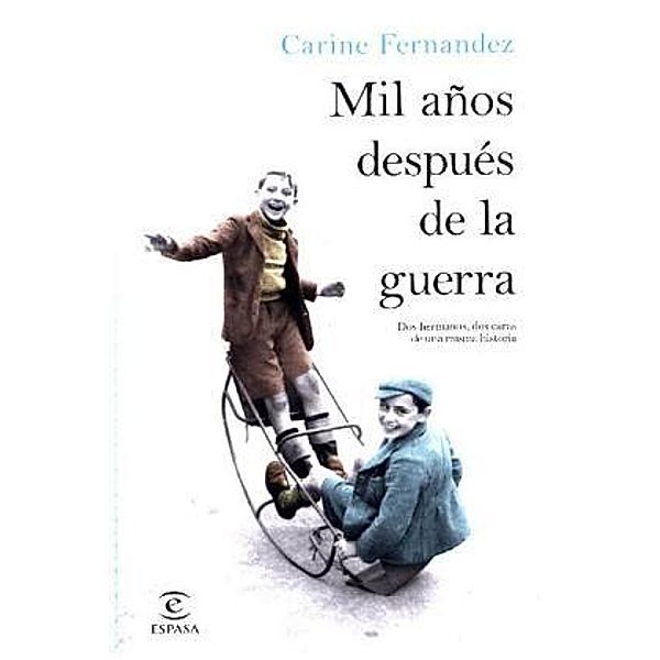 Mil años después de la guerra, Carine Fernández