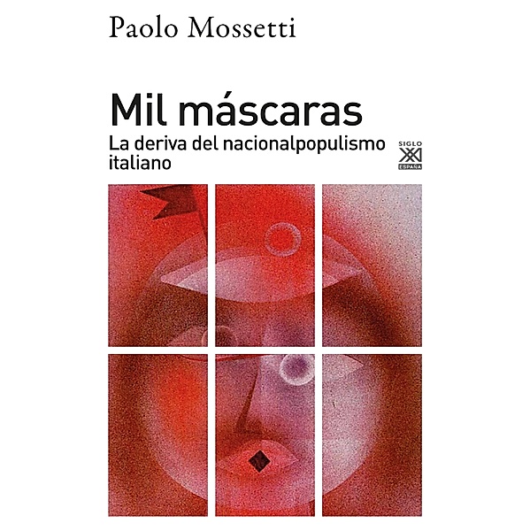 Mil máscaras / Ciencias Sociales, Paolo Mossetti