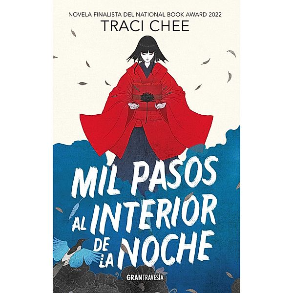 Mil pasos al interior de la noche / Ficción, Traci Chee