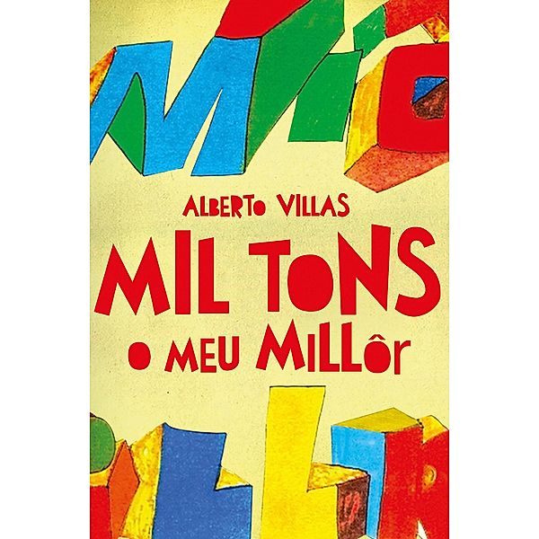 Mil tons, Alberto Villas