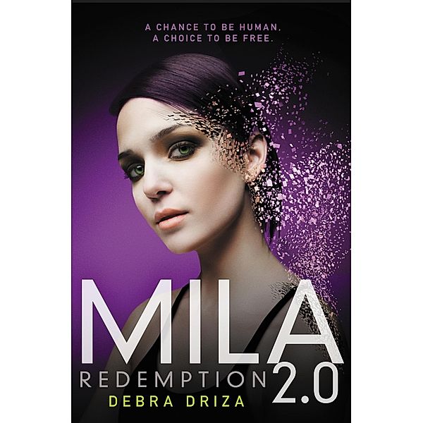 MILA 2.0: Redemption / MILA 2.0 Bd.3, Debra Driza