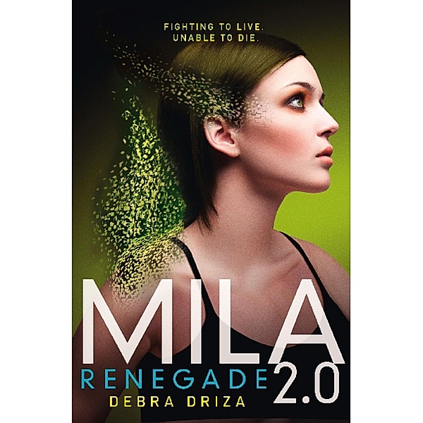 Mila 2.0: Renegade, Debra Driza