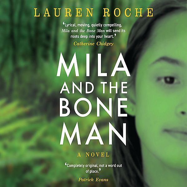 Mila and the Bone Man, Lauren Roche