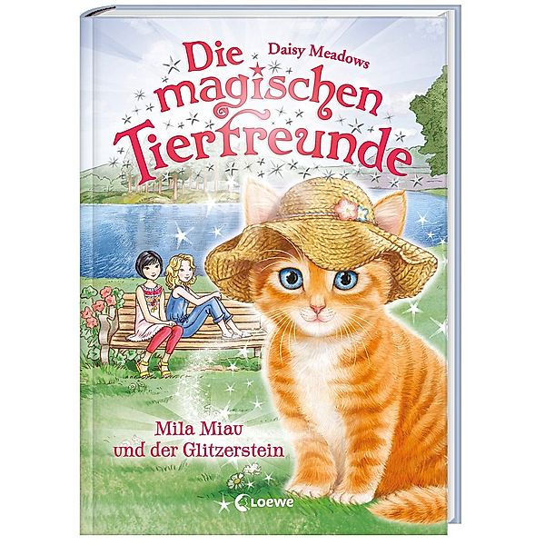 Mila Miau und der Glitzerstein / Die magischen Tierfreunde Bd.12, Daisy Meadows