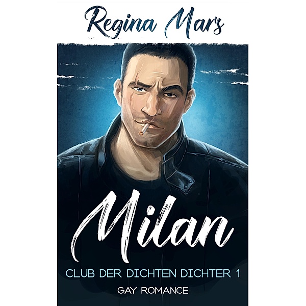 Milan / Club der dichten Dichter Bd.1, Regina Mars