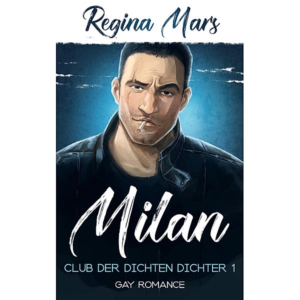 Milan / Club der dichten Dichter Bd.1, Regina Mars