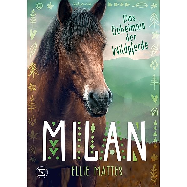 Milan - Das Geheimnis der Wildpferde, Ellie Mattes