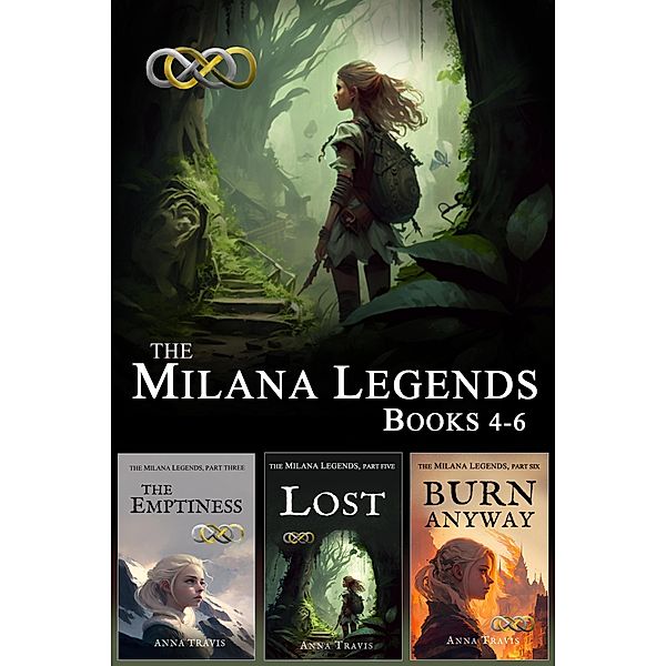 Milana Legends Omnibus, Books 4-6 (The Milana Legends Omnibuses, #2) / The Milana Legends Omnibuses, Anna Travis