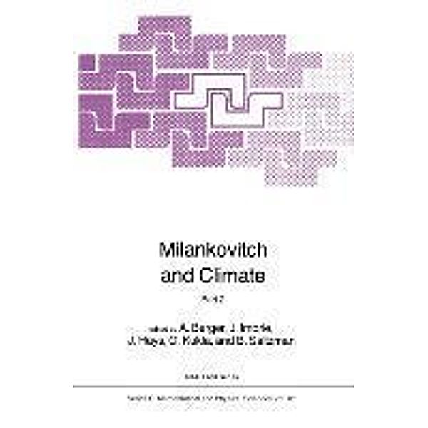 Milankovitch and Climate, A. Berger