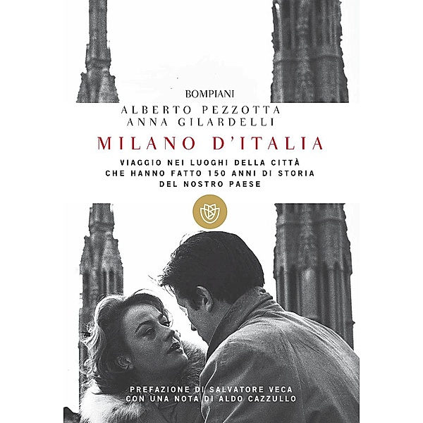 Milano d'Italia, Alberto Pezzotta, Anna Gilardelli