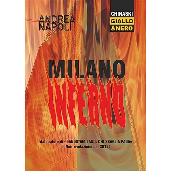 Milano Inferno, Andrea Napoli