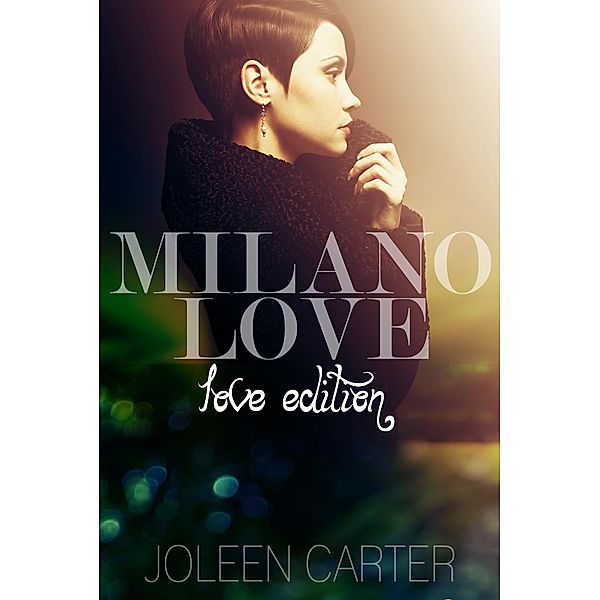 Milano Love, Joleen Carter