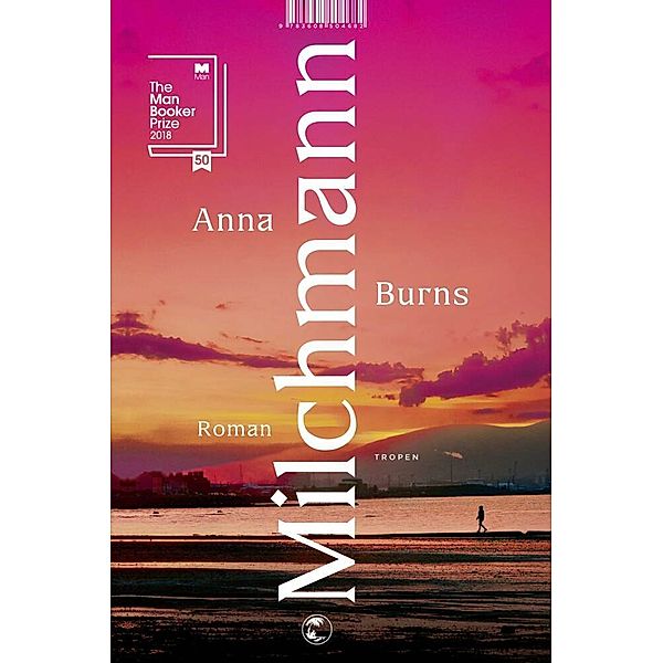 Milchmann, Anna Burns