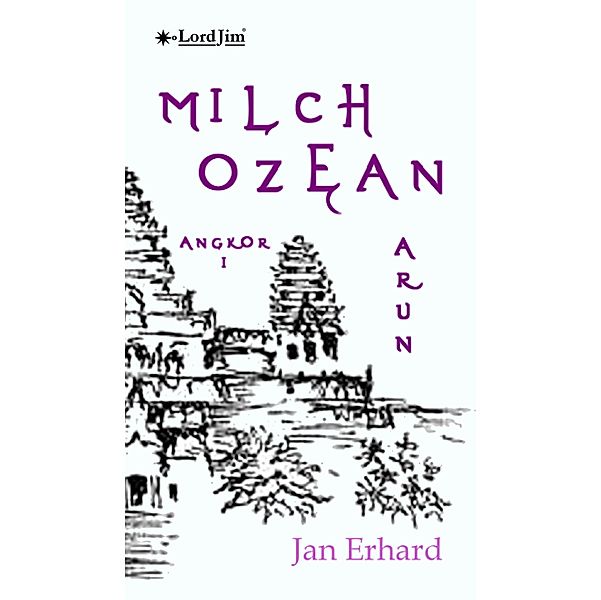 Milchozean / Angkor Bd.1, Jan Erhard