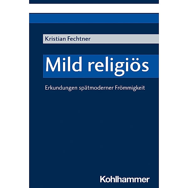 Mild religiös, Kristian Fechtner