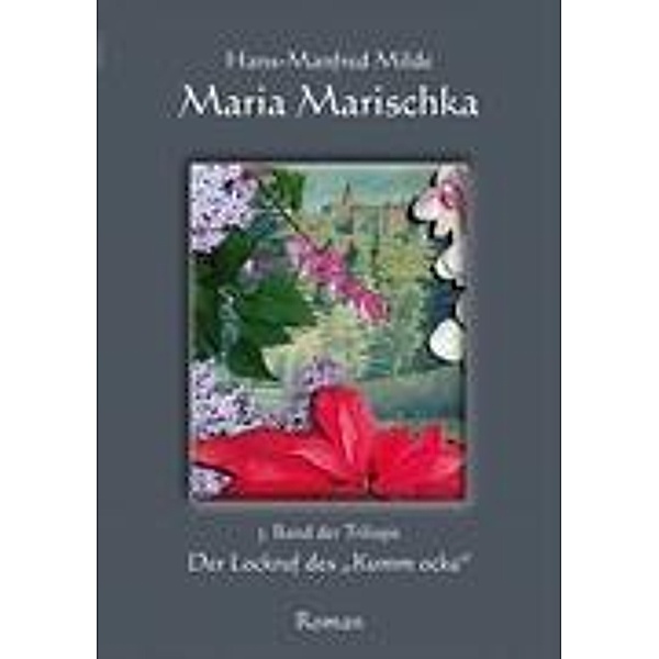 Milde, H: Maria Marischka, Hans-Manfred Milde