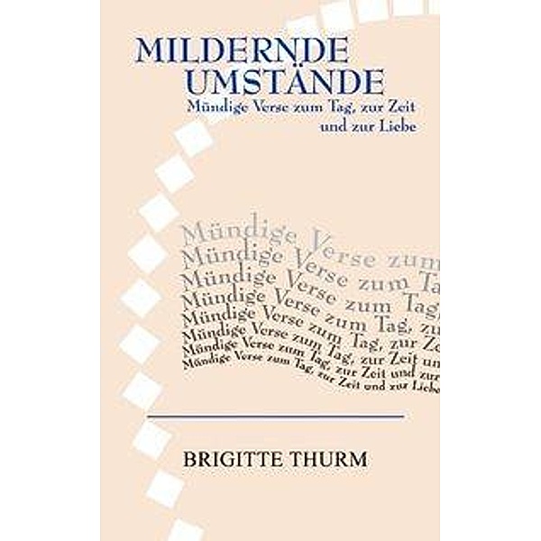 Mildernde  Umstände, Brigitte Thurm