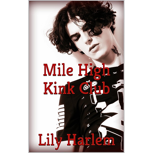 Mile High Kink Club, Lily Harlem