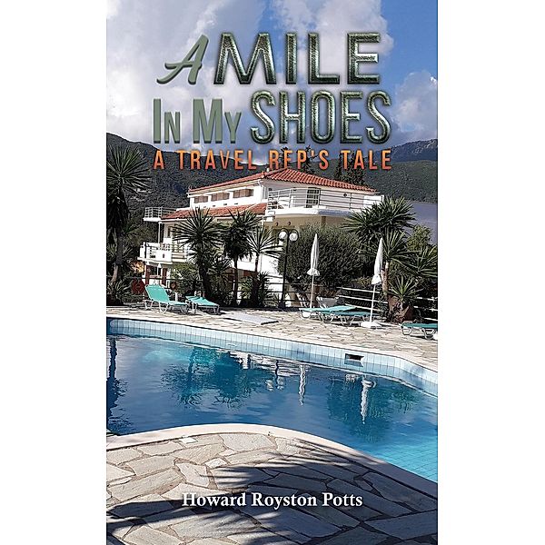 Mile in My Shoes / Austin Macauley Publishers, Howard Royston Potts