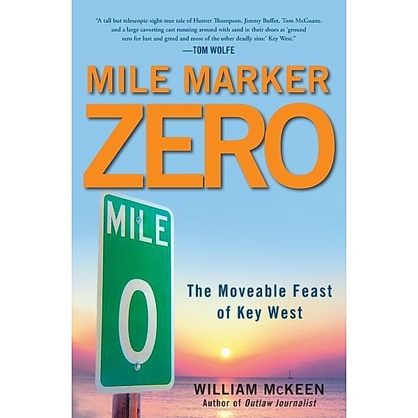 Mile Marker Zero, William McKeen