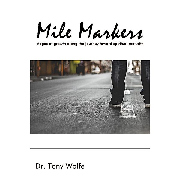 Mile Markers, Tony Wolfe