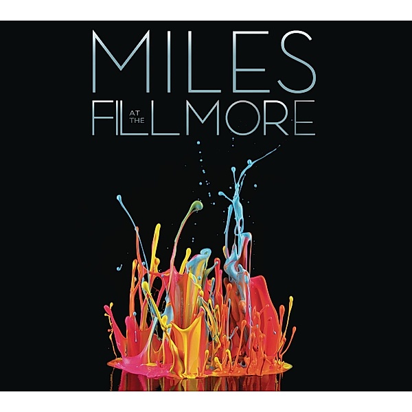 Miles At The Fillmore: Miles Davis 1970: The Bootl, Miles Davis