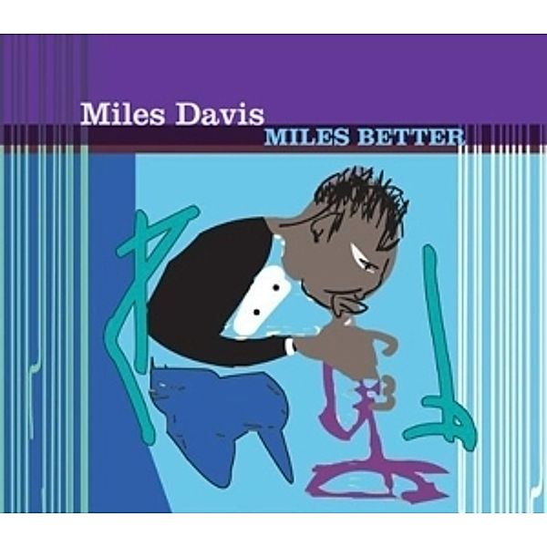 Miles Better, Miles Davis