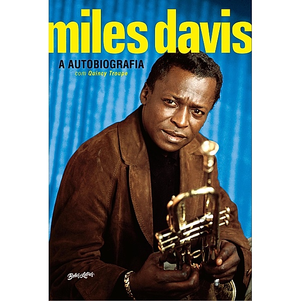 Miles Davis, Miles Davis, Quincy Troupe