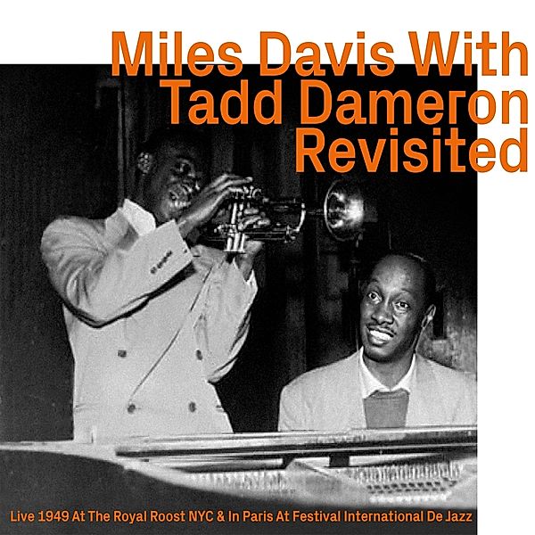 Miles Davis With Tadd Dameron,Revisited, Miles Davis, Tadd Dameron