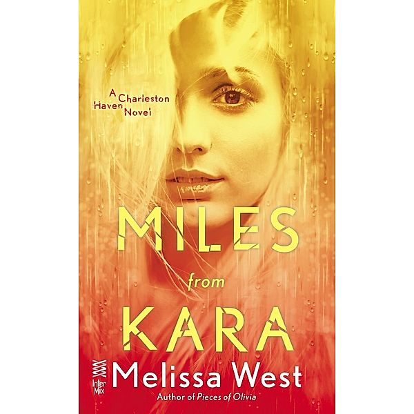 Miles From Kara / Charleston Haven Bd.2, Melissa West